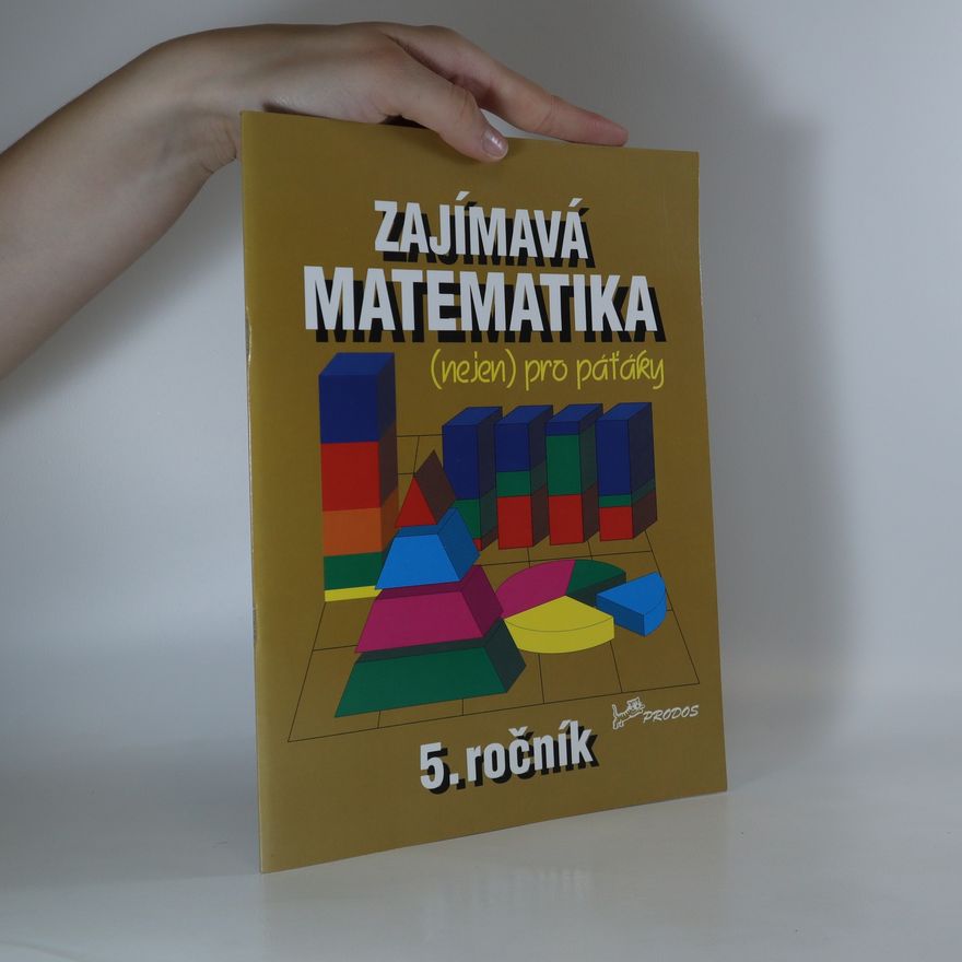 Josef Molnár Zajímavá matematika (nejen) pro páťáky