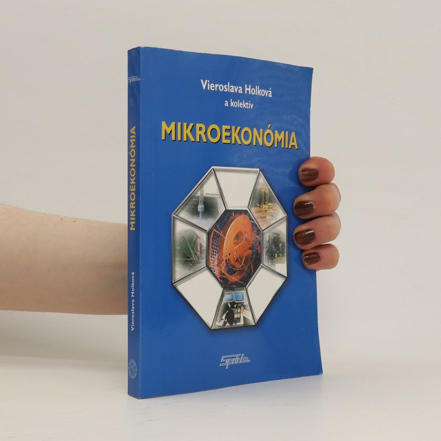 Vieroslava Holková Mikroekonómia