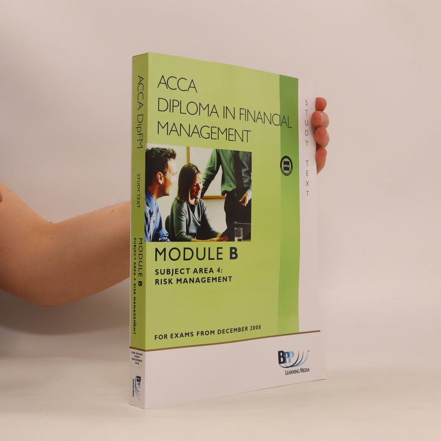 BPP LEARNING MEDIA. ACCA Diploma in Financial Management, for exams from December 2008. Module B.