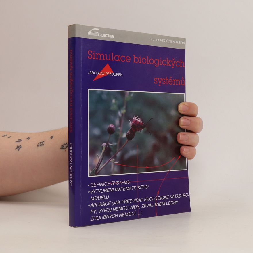 Jaroslav Pazourek Simulace biologických systémů