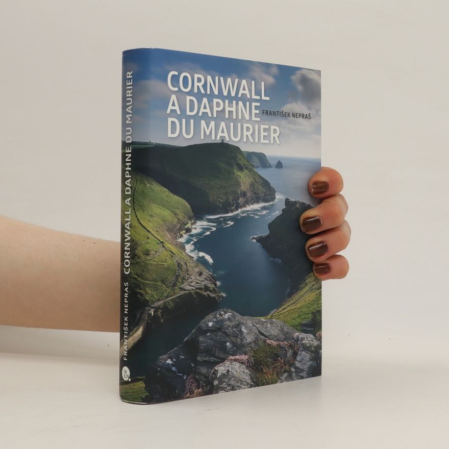 František Nepraš Cornwall a Daphne du Maurier