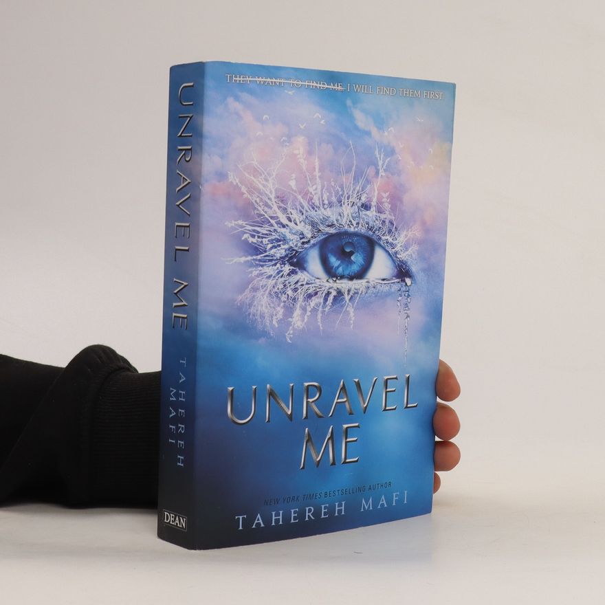 Tahereh Mafi Unravel Me