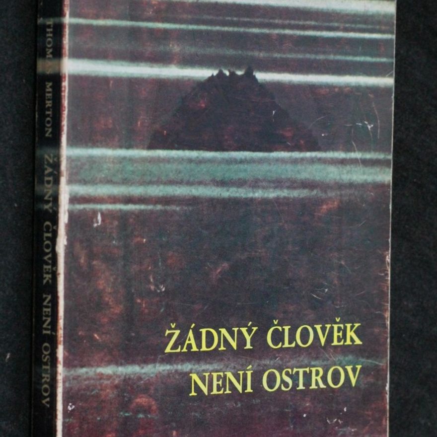 Thomas Merton Žádný člověk není ostrov
