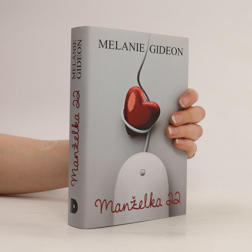 Melanie Gideon Manželka 22