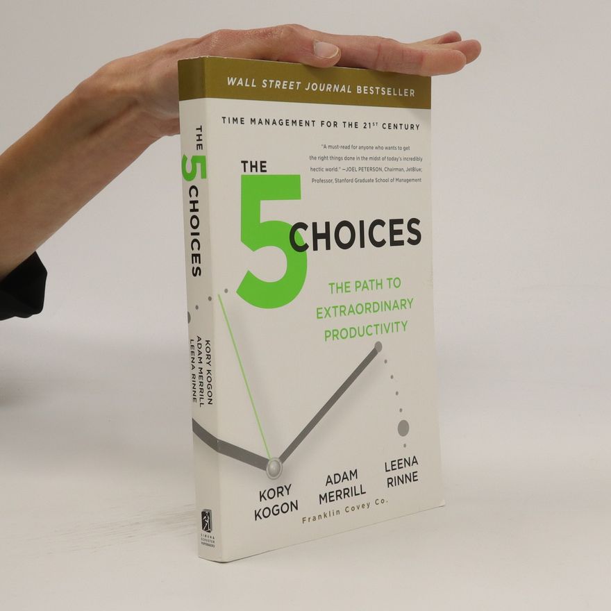 Kory Kogon The 5 Choices