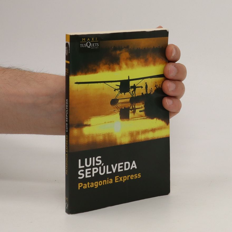 Luis Sepúlveda Patagonia express