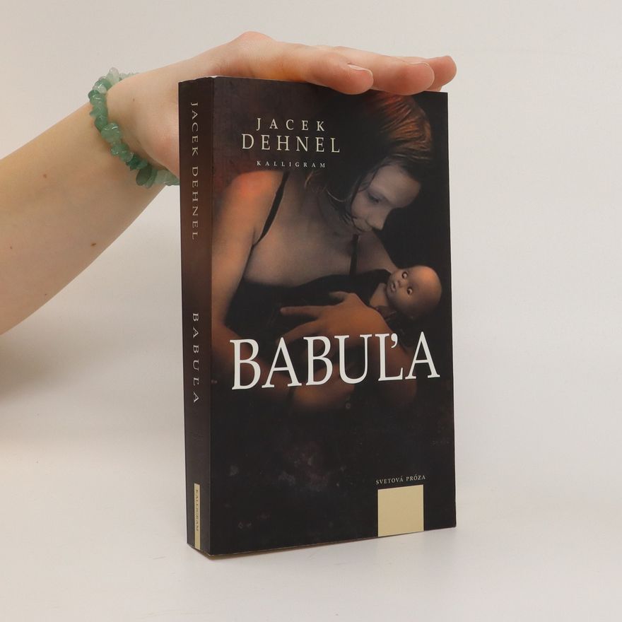 Jacek Dehnel Babuľa