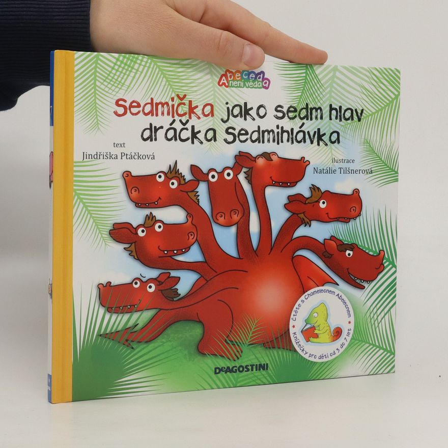 Jindřiška Ptáčková Sedmička jako sedm hlav dráčka Sedmihlávka