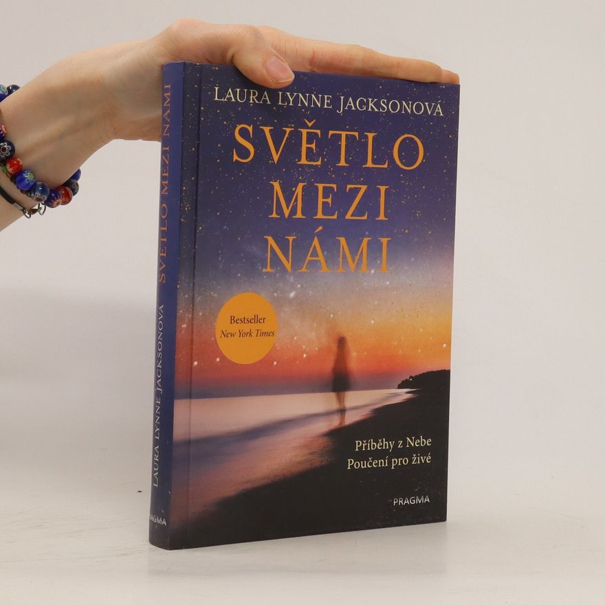 Laura Lynne Jackson Světlo mezi námi
