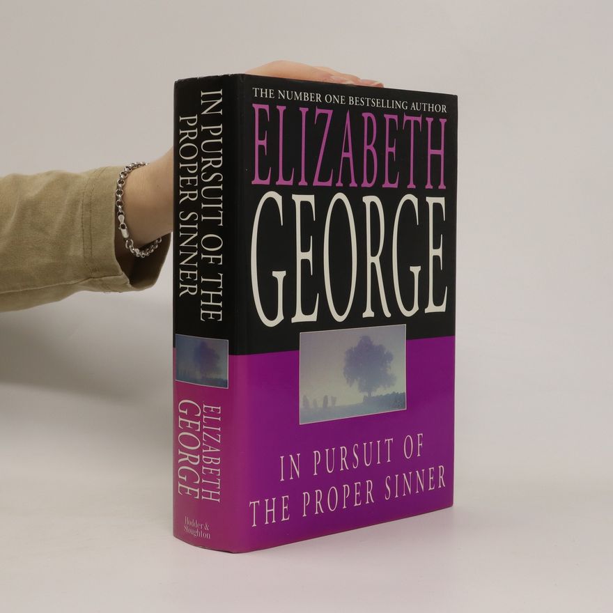 Elizabeth George In pursuit of the proper sinner