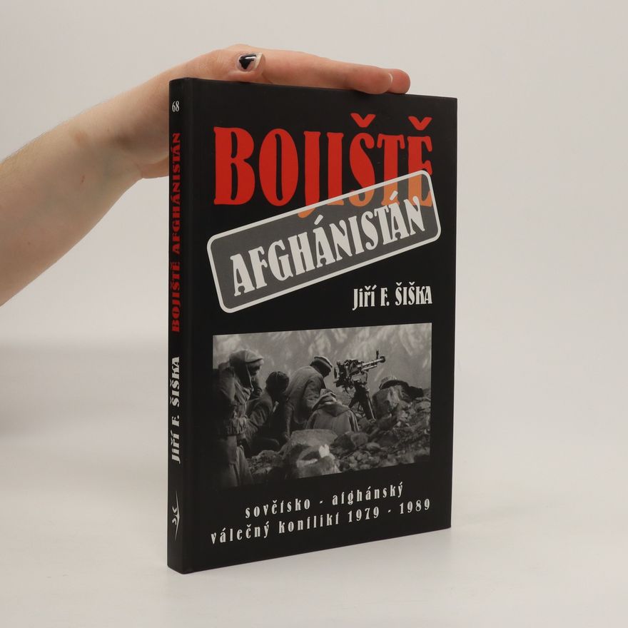 Jiří F. Šiška Bojiště Afghánistán