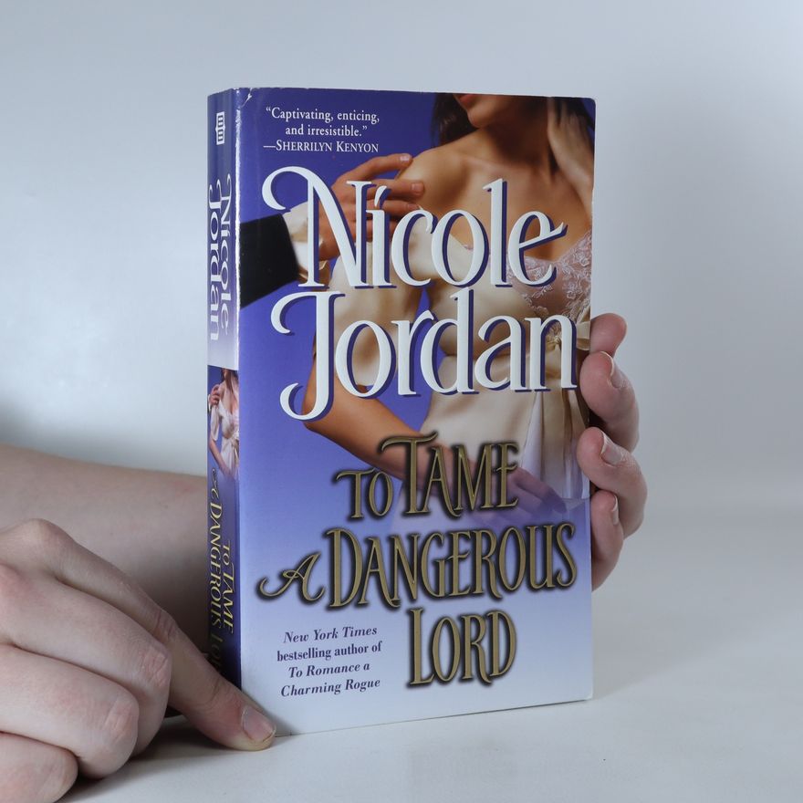 Nicole Jordan To tame a dangerous lord