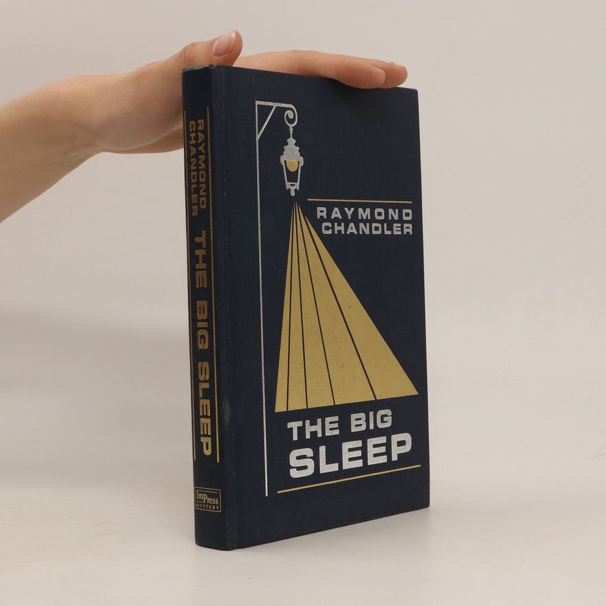 Raymond Chandler The big sleep