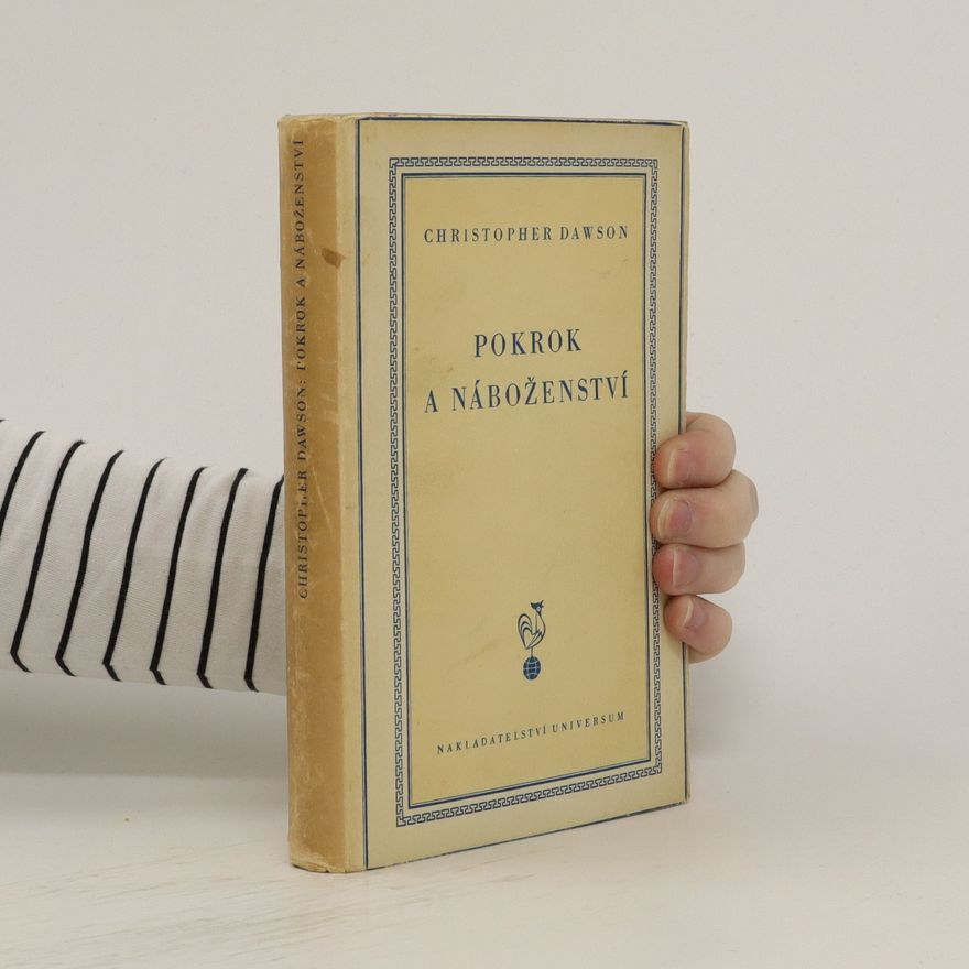 Christopher Dawson Pokrok a náboženství