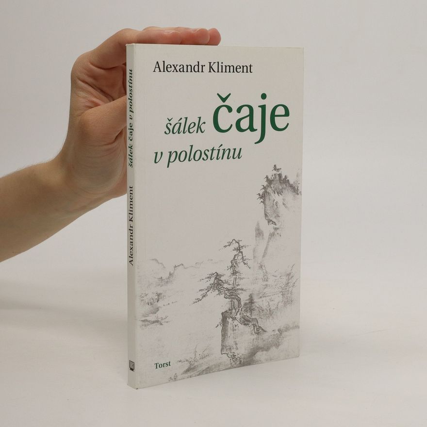 Alexandr Kliment Šálek čaje v polostínu