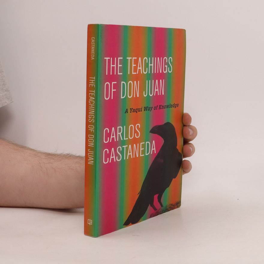 Carlos Castaneda The Teachings of Don Juan