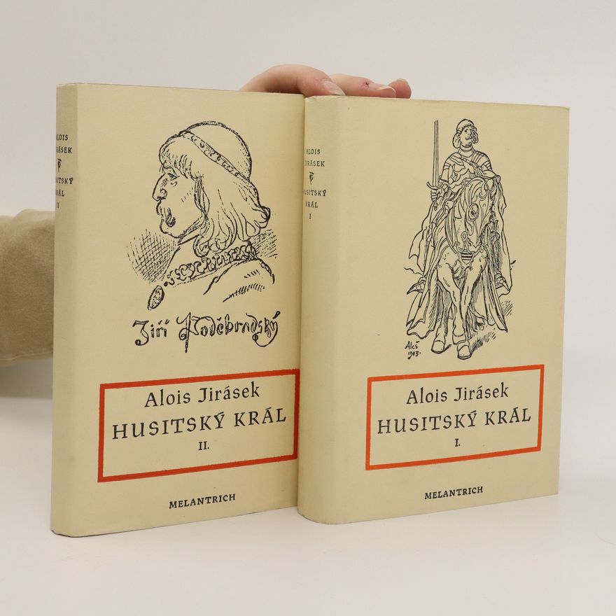 Alois Jirásek Husitský král (ve 2 svazcích)