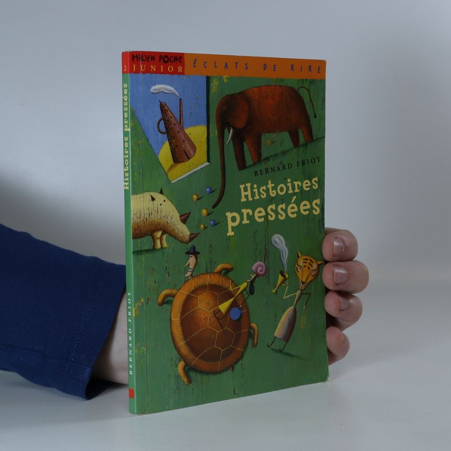 Bernard Friot Histoires pressées