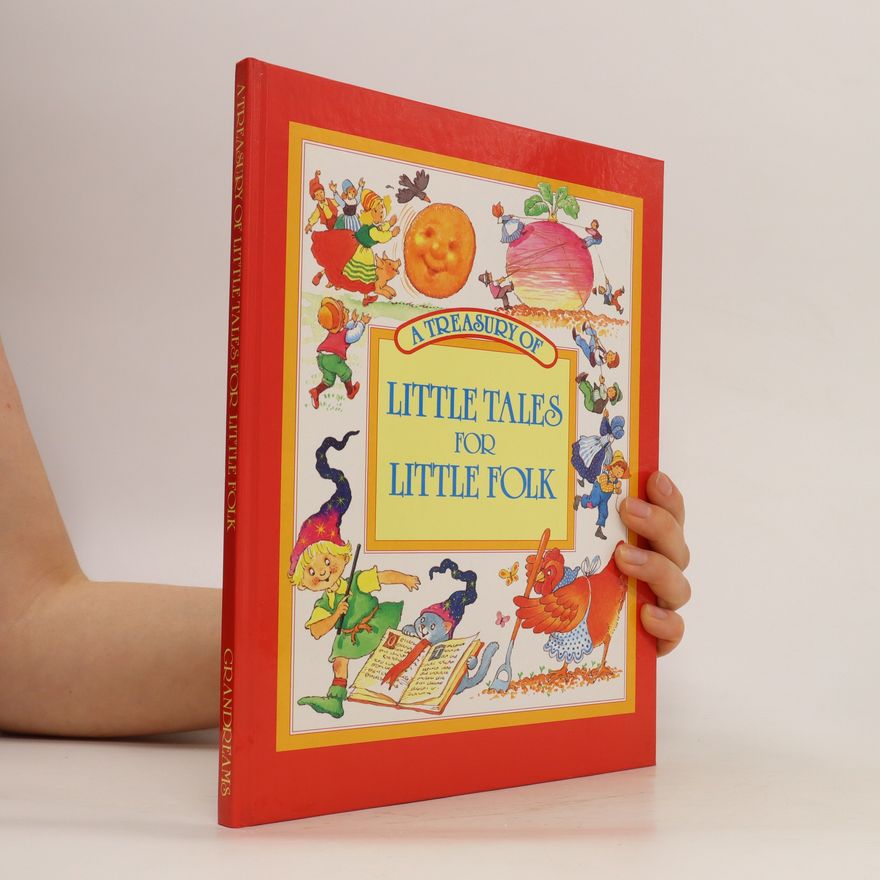Kolektiv autorů The Treasury of Little Tales for Little Folk