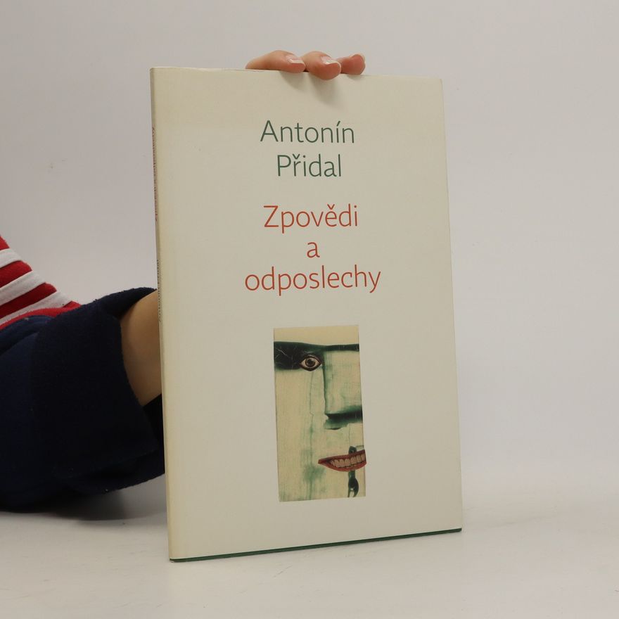 Antonín Přidal Zpovědi a odposlechy