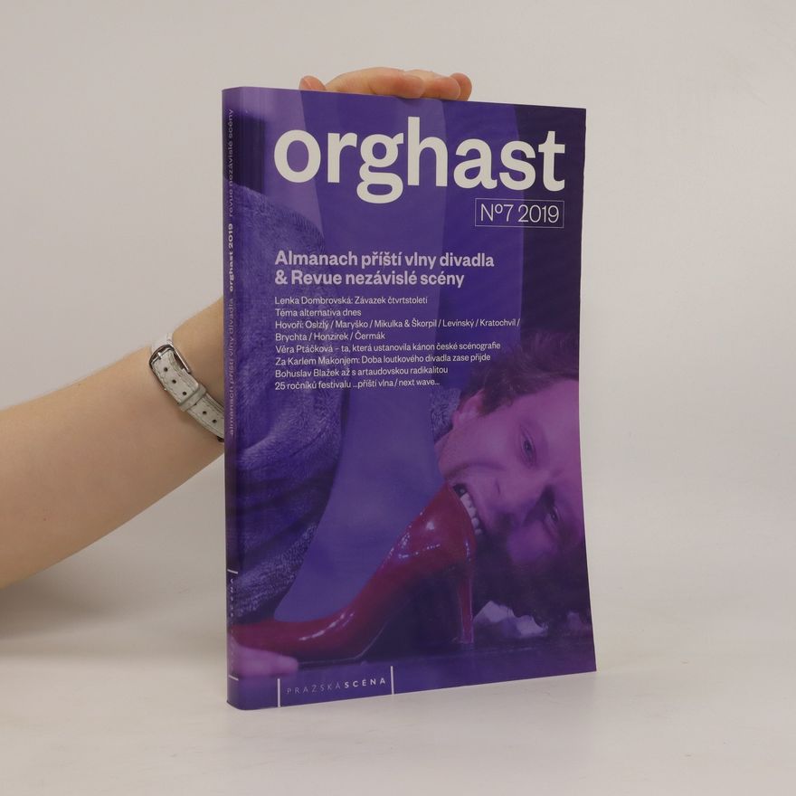 Kolektiv autorů Orghast 2019: Almanach příští vlny divadla