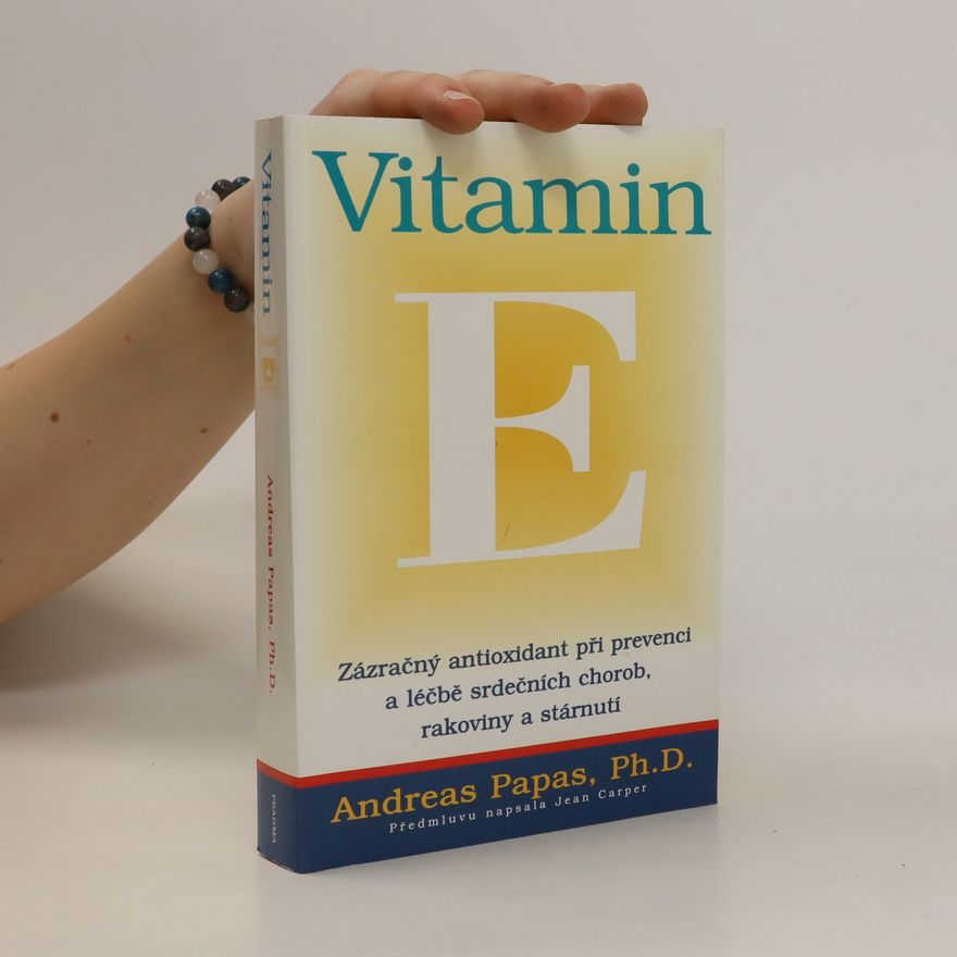 Andreas Papas Vitamin E