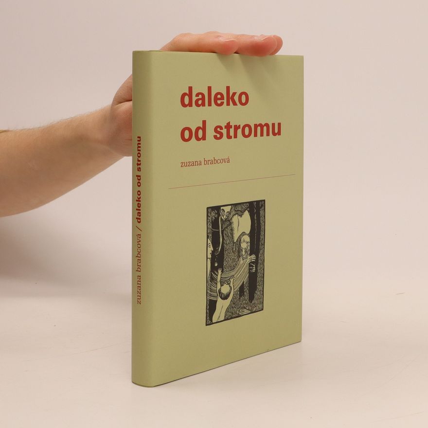 Zuzana Brabcová Daleko od stromu