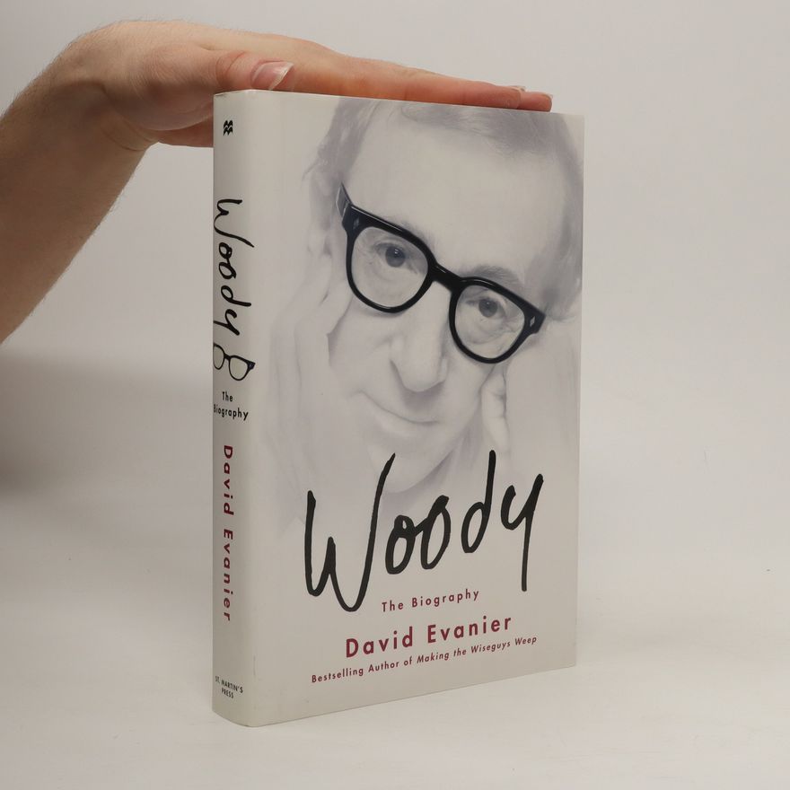 David Evanier Woody: The Biography