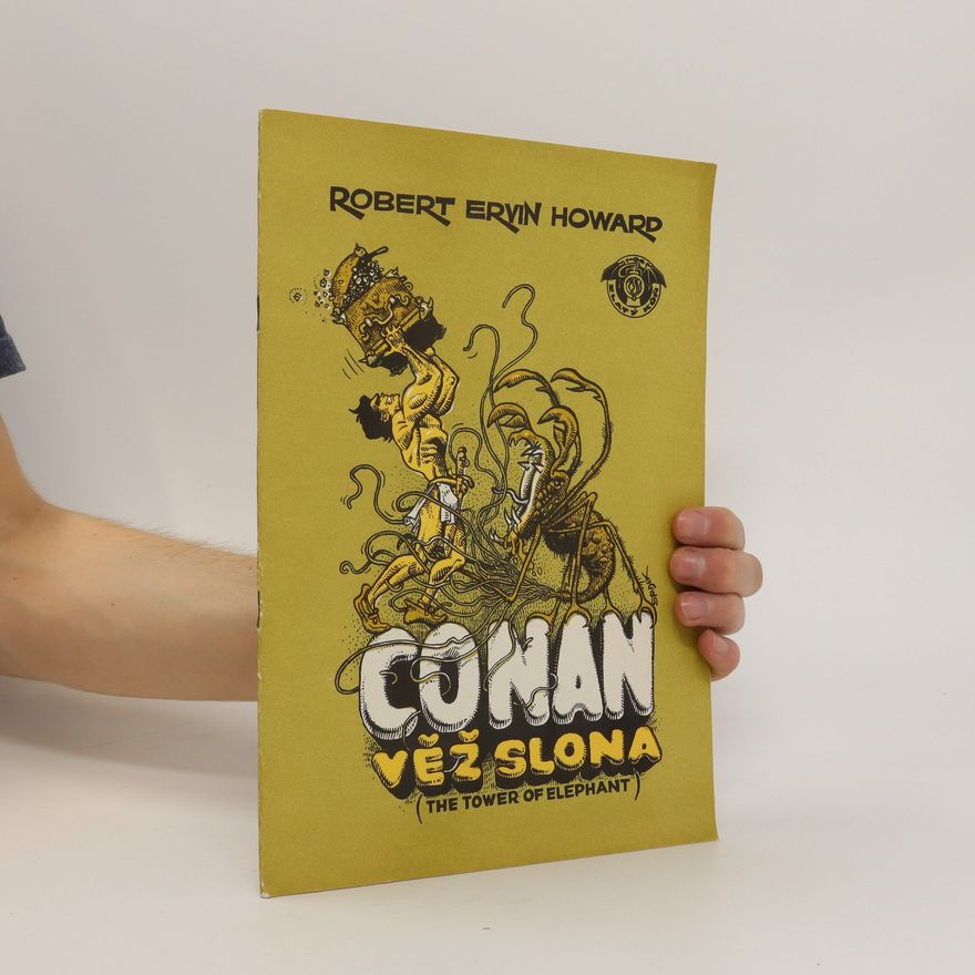 Robert E. Howard Věž slona a jiné povídky
