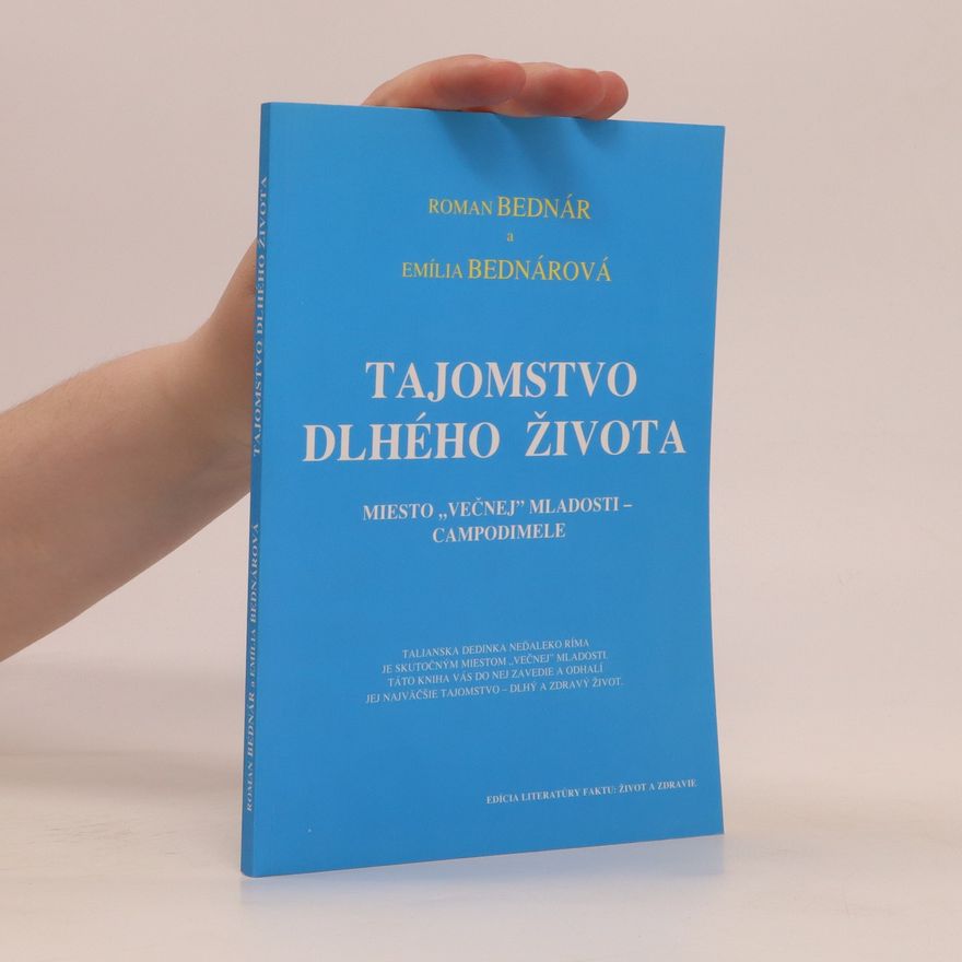 Emilia Bednárová Tajomstvo dlhého života