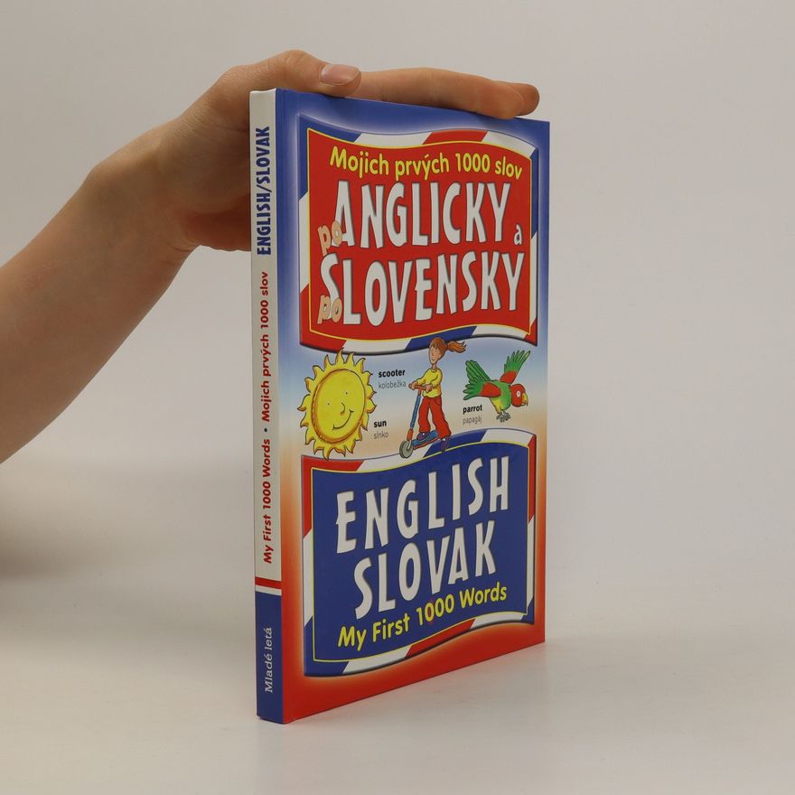 Kolektiv autorů Mojich prvých 1000 slov po anglicky a po slovensky