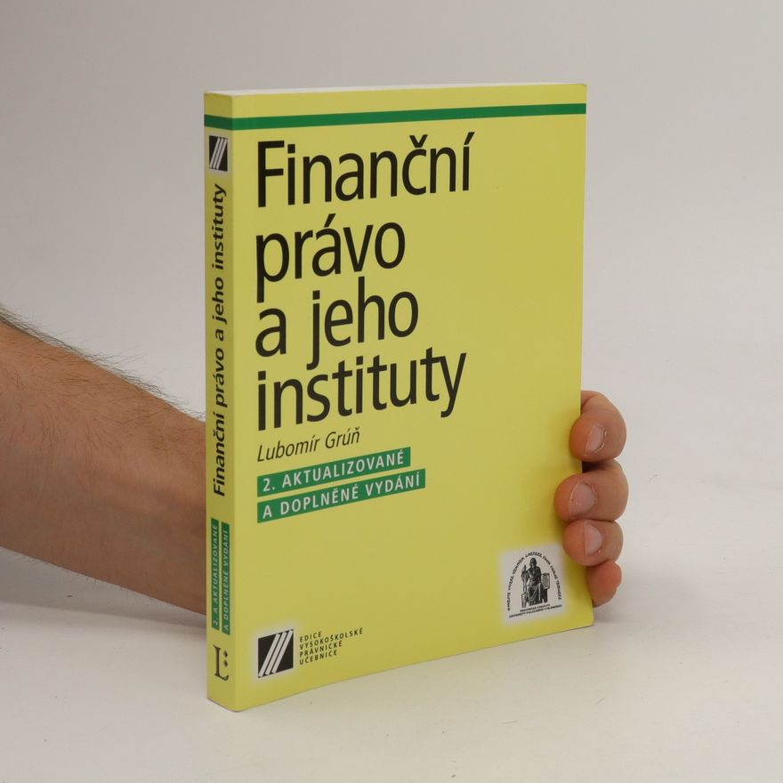 Ľubomír Grúň Finanční právo a jeho instituty