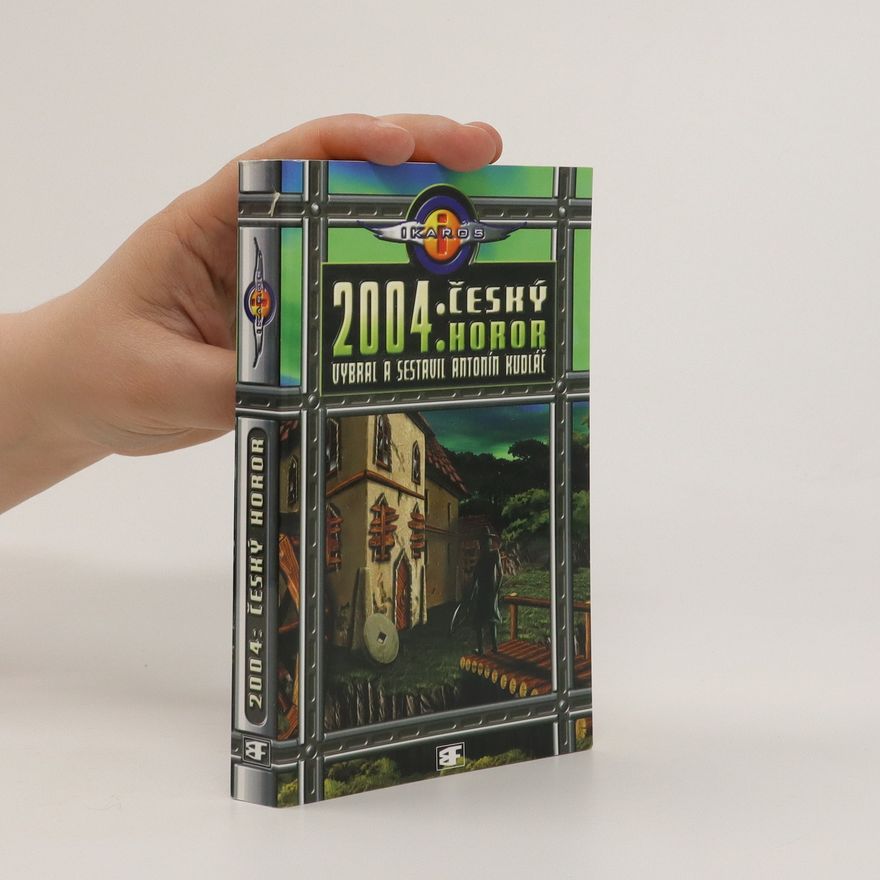 Antonín K. K. Kudláč 2004: Český horor