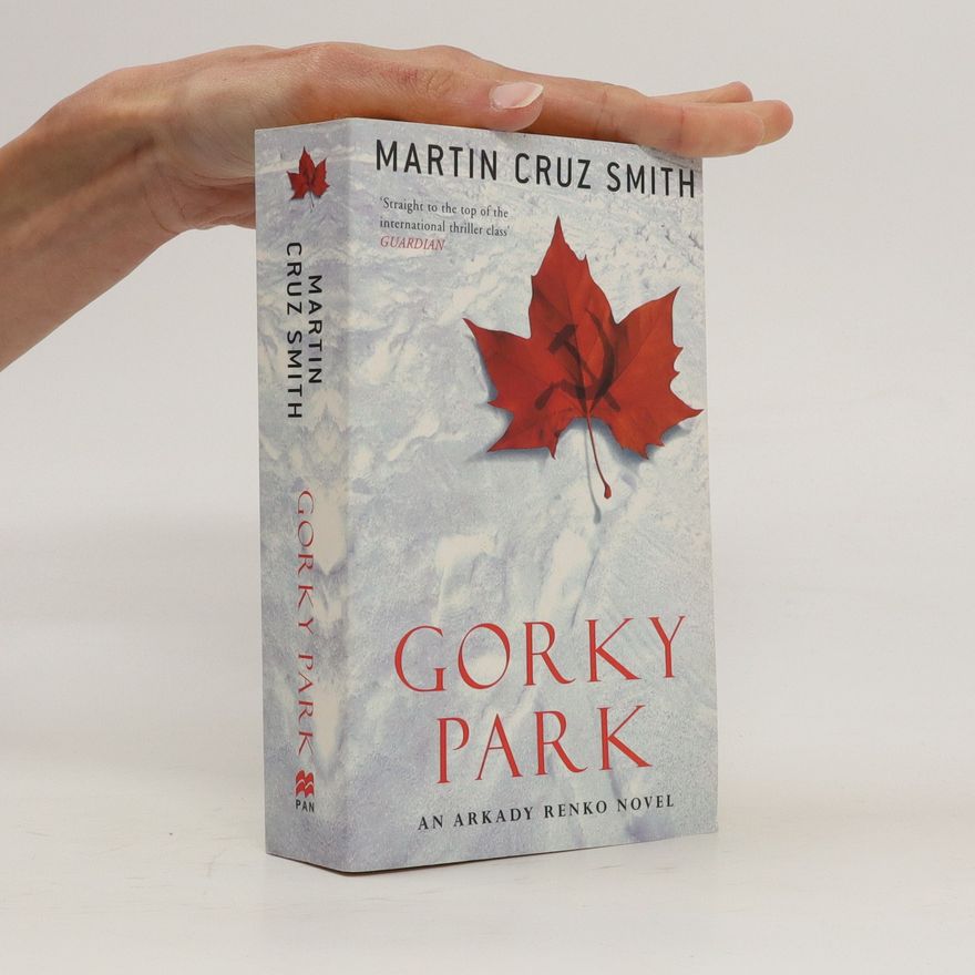Martin Cruz-Smith Gorky park
