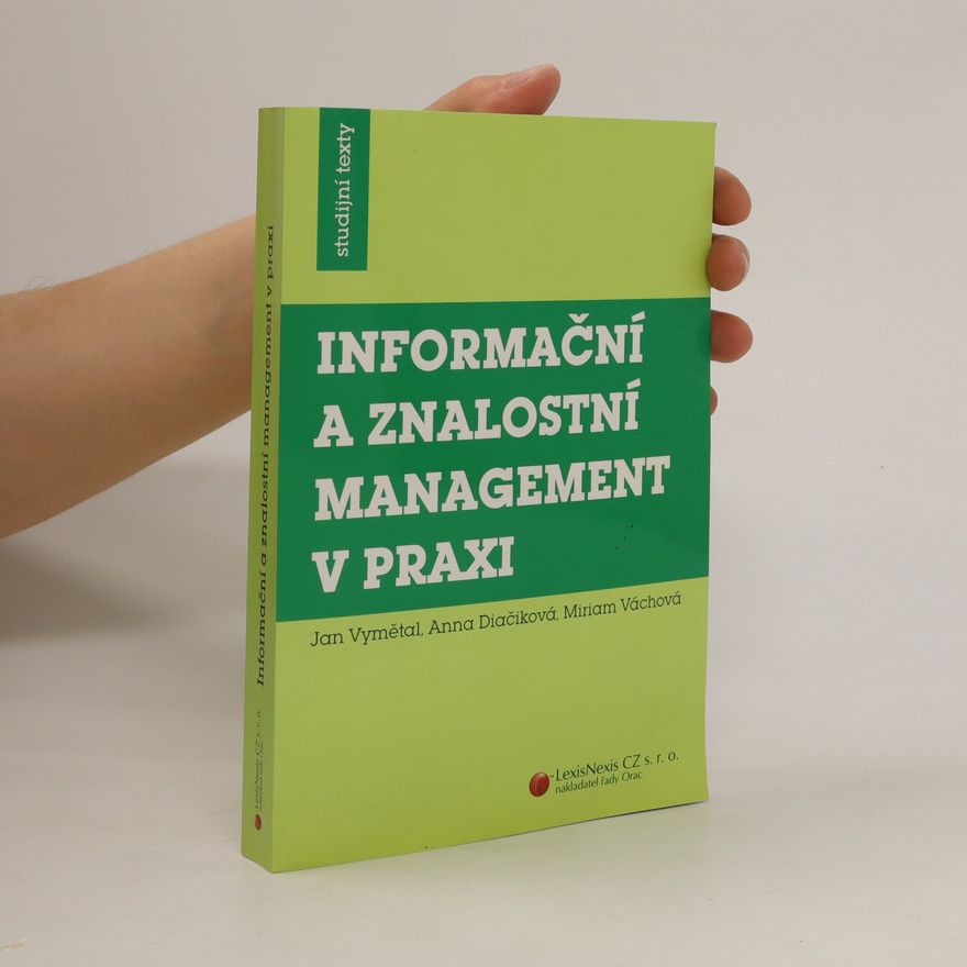 Miriam Váchová Informační a znalostní management v praxi