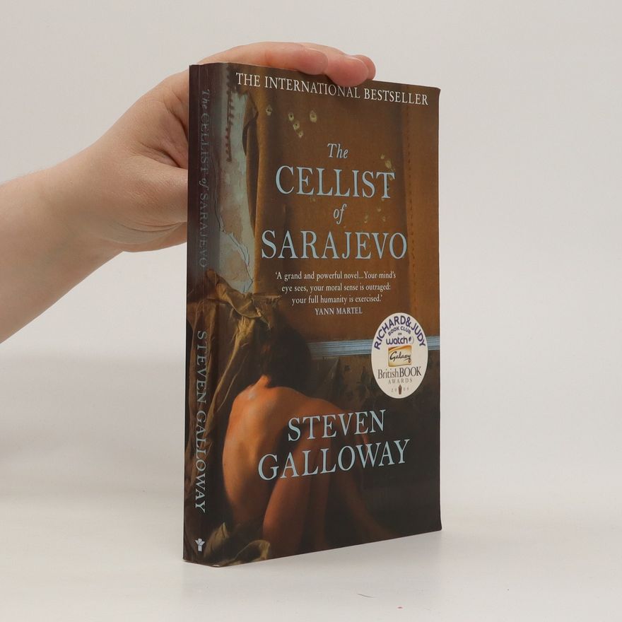 Steven Galloway The Cellist of Sarajevo