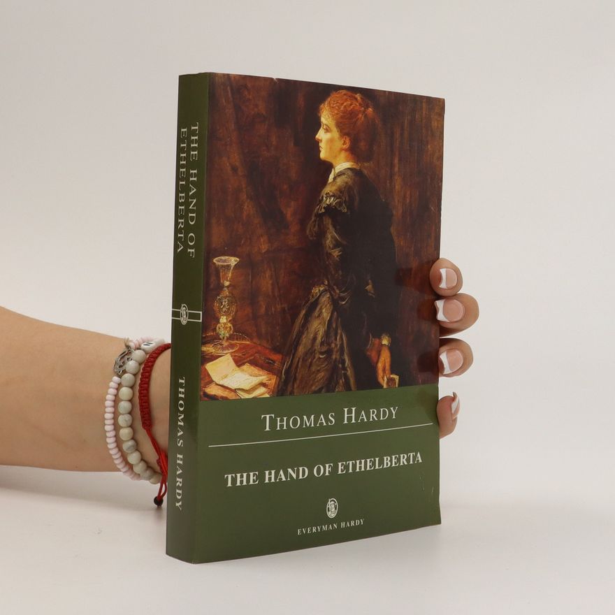 Thomas Hardy The hand of Ethelberta