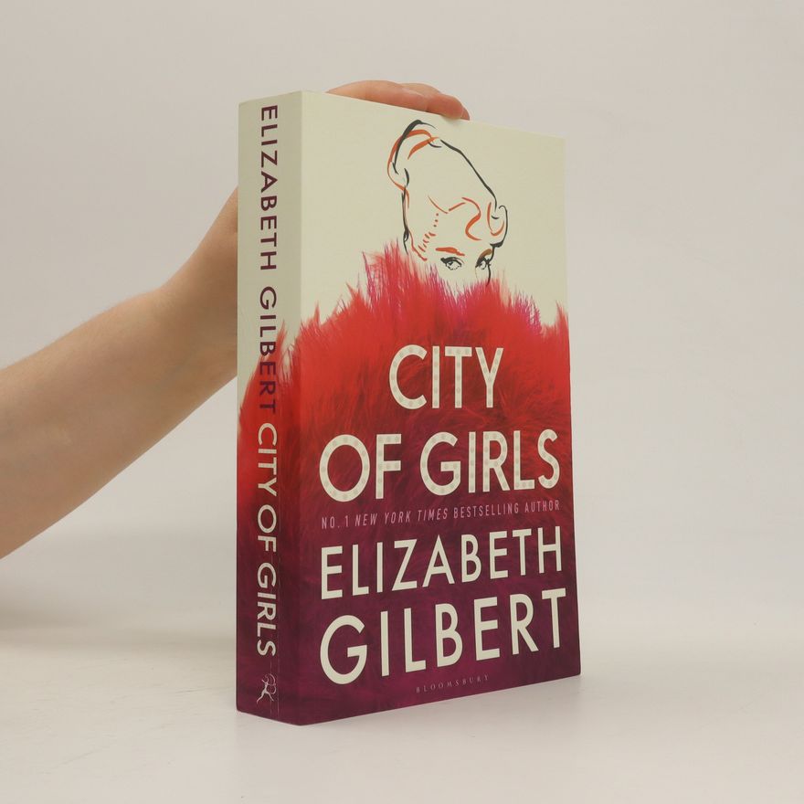 Elizabeth Gilbert City of Girls