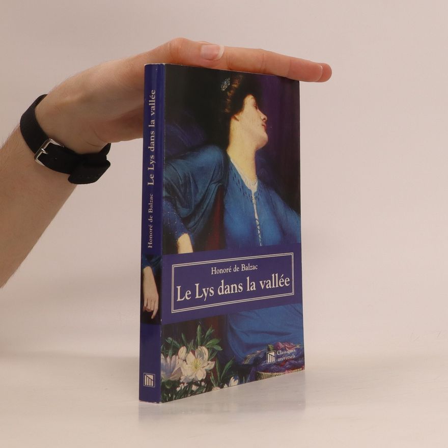 Honoré de Balzac Le Lys dans la vallée
