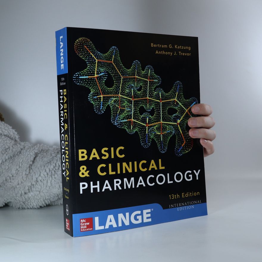 Bertram G. Katzung Basic and Clinical Pharmacology
