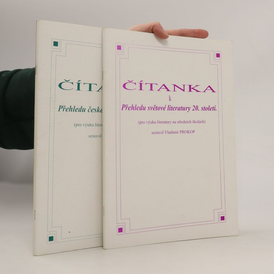 Vladimír Prokop Čítanka k přehledu české literatury 20. století + Čítanka k přehledu světové literatury 20. století
