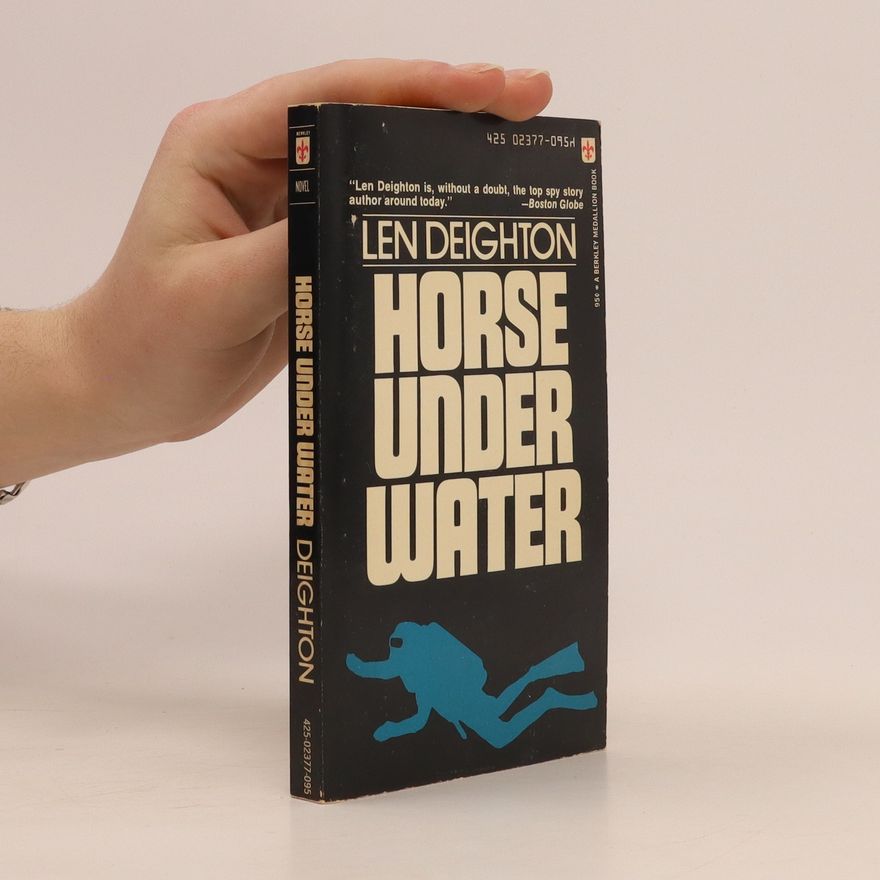 Len Deighton Horse Under Water