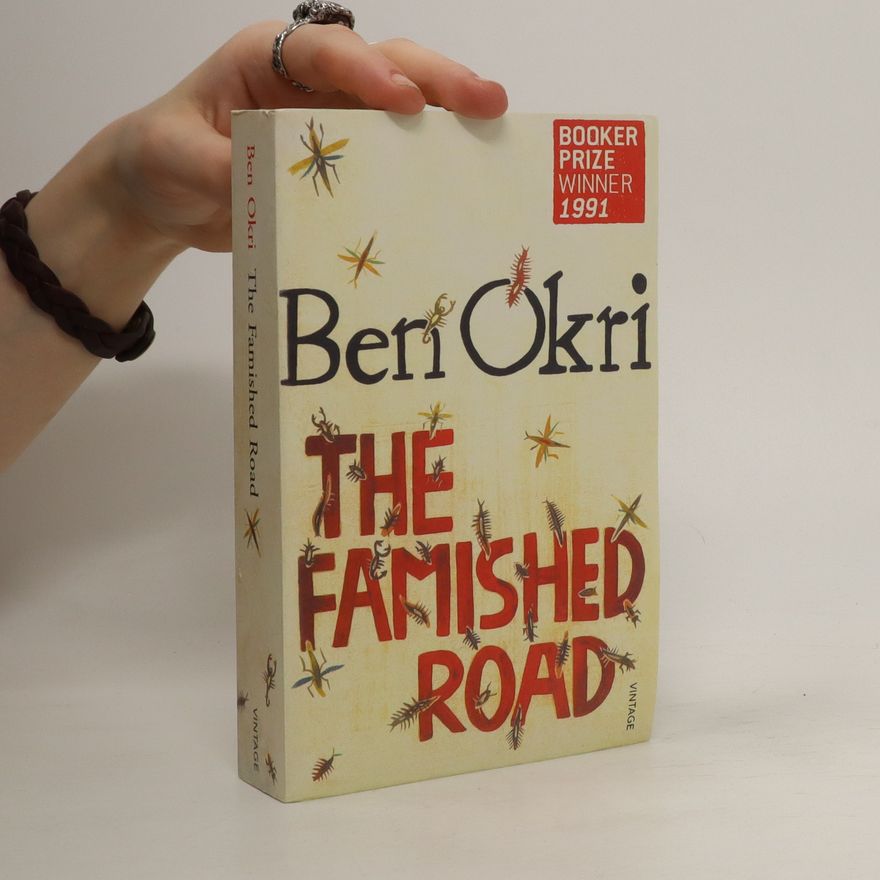 Ben Okri The famished road