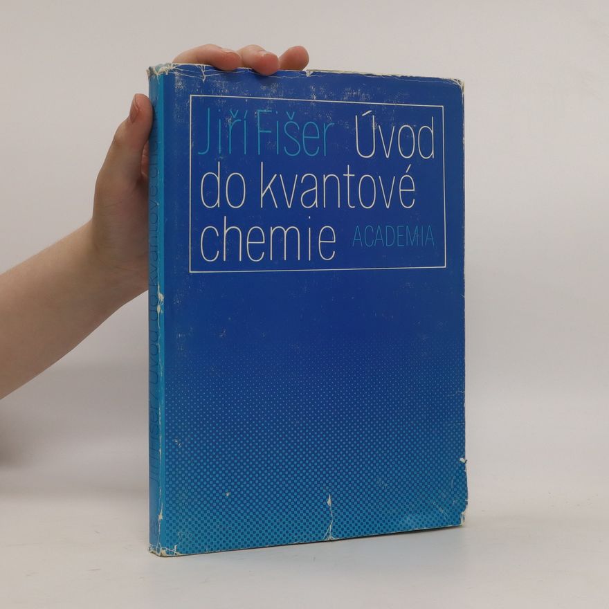 Jiří Fišer Úvod do kvantové chemie