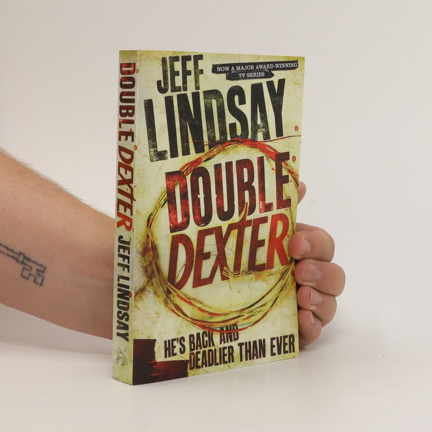 Jeff Lindsay Double Dexter