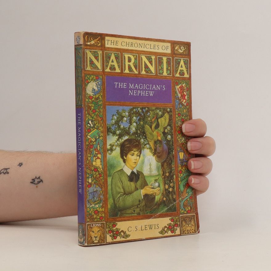 C. S. Lewis The magician's nephew