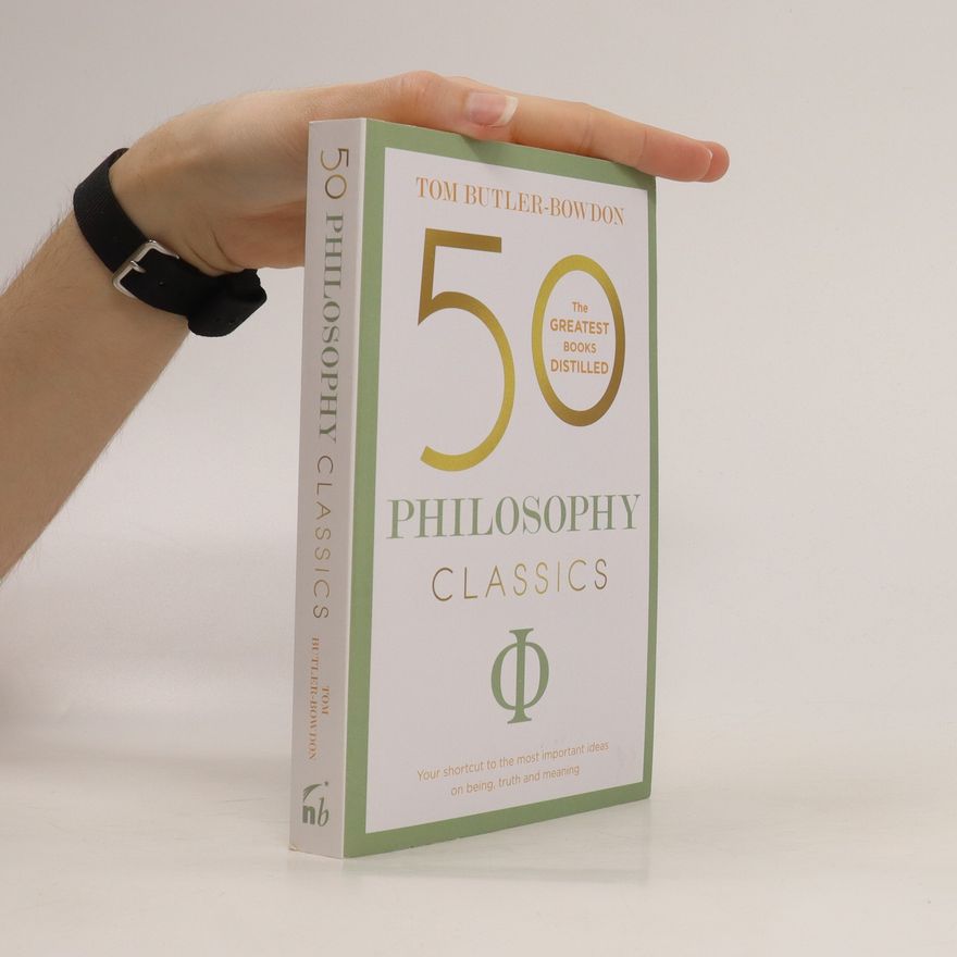 Tom Butler-Bowdon 50 Philosophy Classics