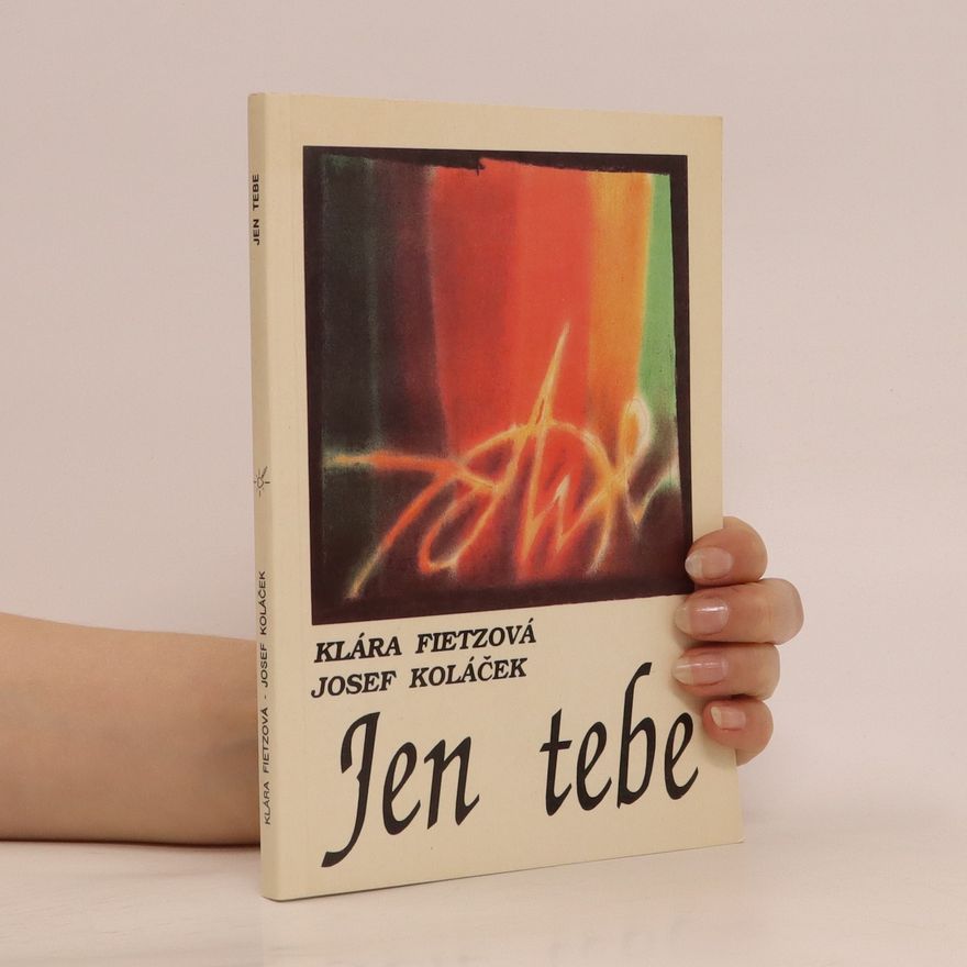 Klára Fietzová Jen Tebe