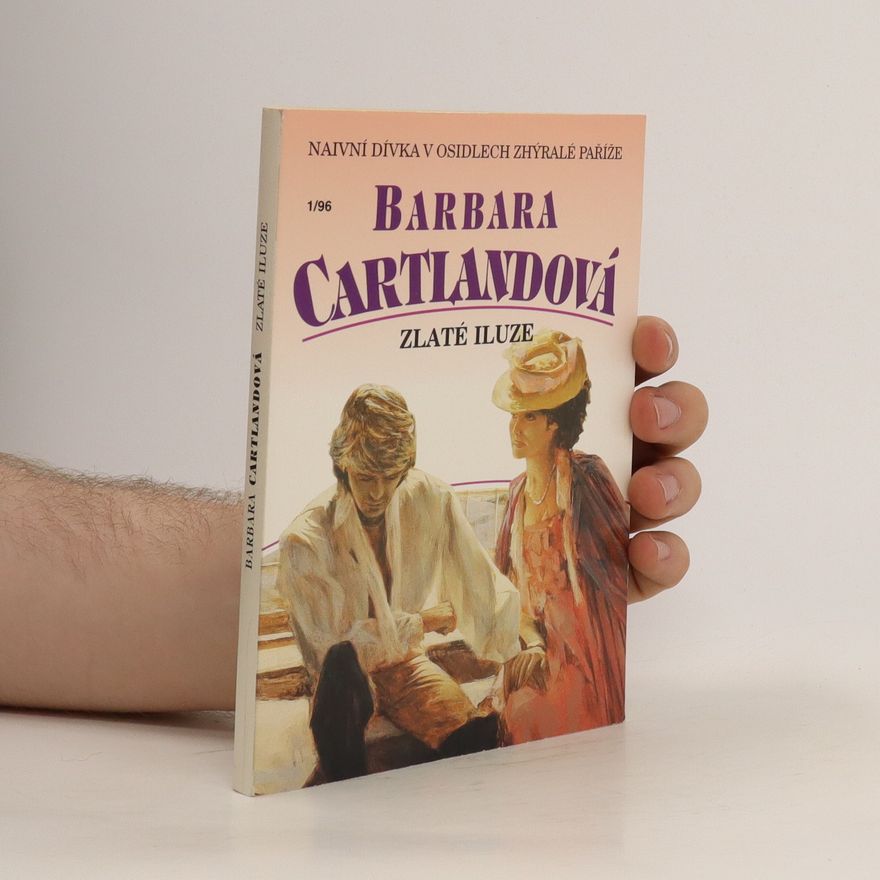 Barbara Cartland Zlaté iluze