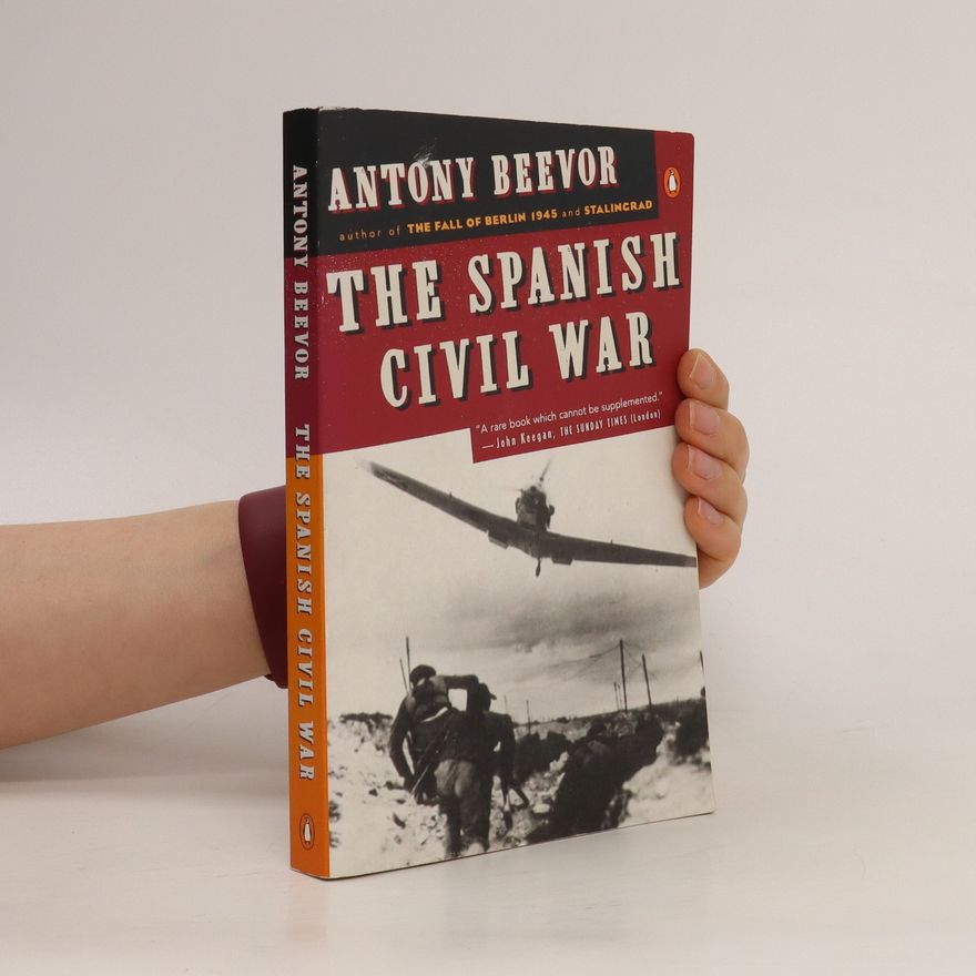 Antony Beevor The Spanish Civil War